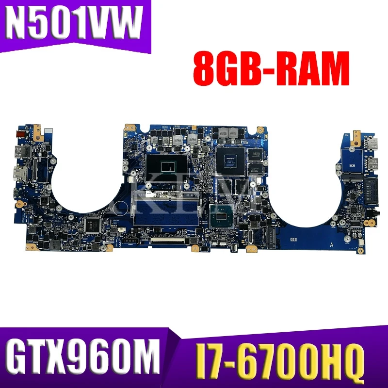 

New!!! N501VW Laptop motherboard for ASUS ROG G501VW G501V N501V original mainboard 8GB-RAM I7-6700HQ GTX960M/2G