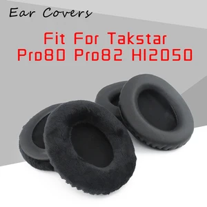 Earpads For Takstar Pro80 Pro82 HI2050 PC-K700 Pro 80 82 Headphone Replacement Earcushions Parts Accessaries Velvet