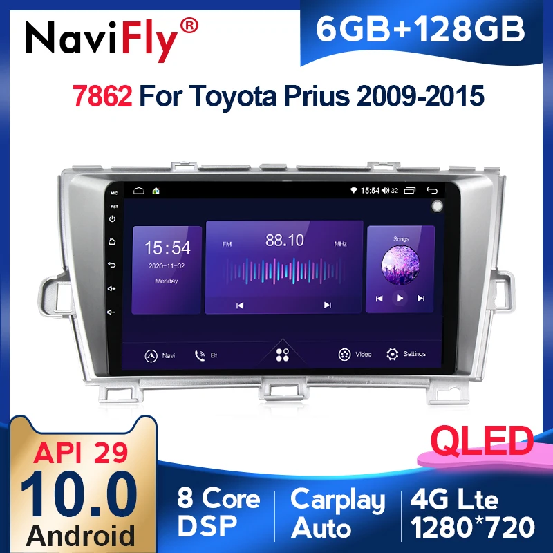 

NaviFly 7862 6GB+128GB QLED Screen 1280*720 Android 10 Car Radio Audio Multimedia Player For Toyota Prius XW30 2009 - 2015