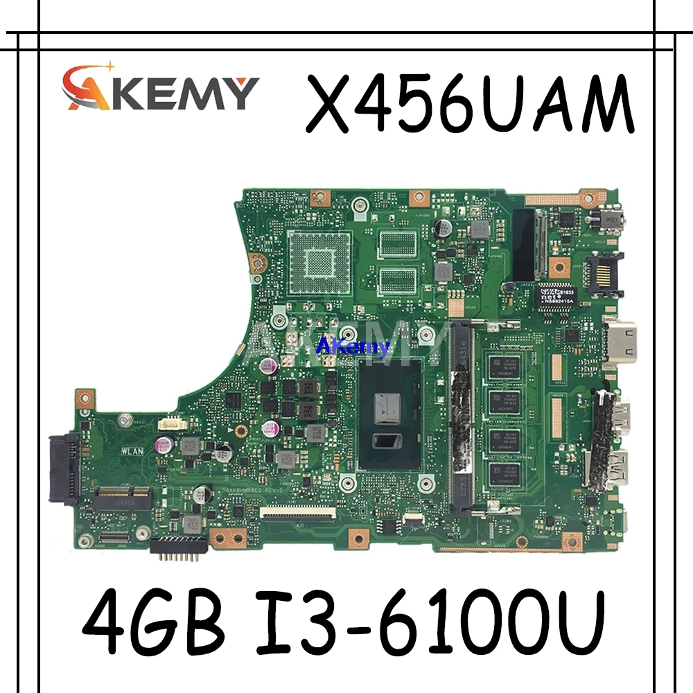 

Akemy X456UAM материнская плата для ноутбука For Asus VivoBook X456UA X456UV X456UQk X456UAM X456UAK материнская плата 4GB-RAM I3-6100U DDR4
