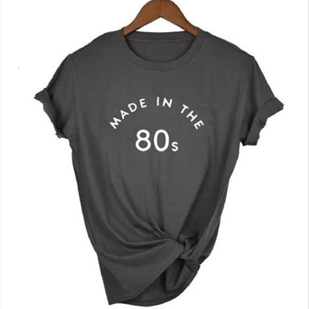 

Made In The 80s T shirt Harajuku Vintage T Shirt Women Short Sleeve Casual Female Tops Tee Letter Printed Tshirt QAYW