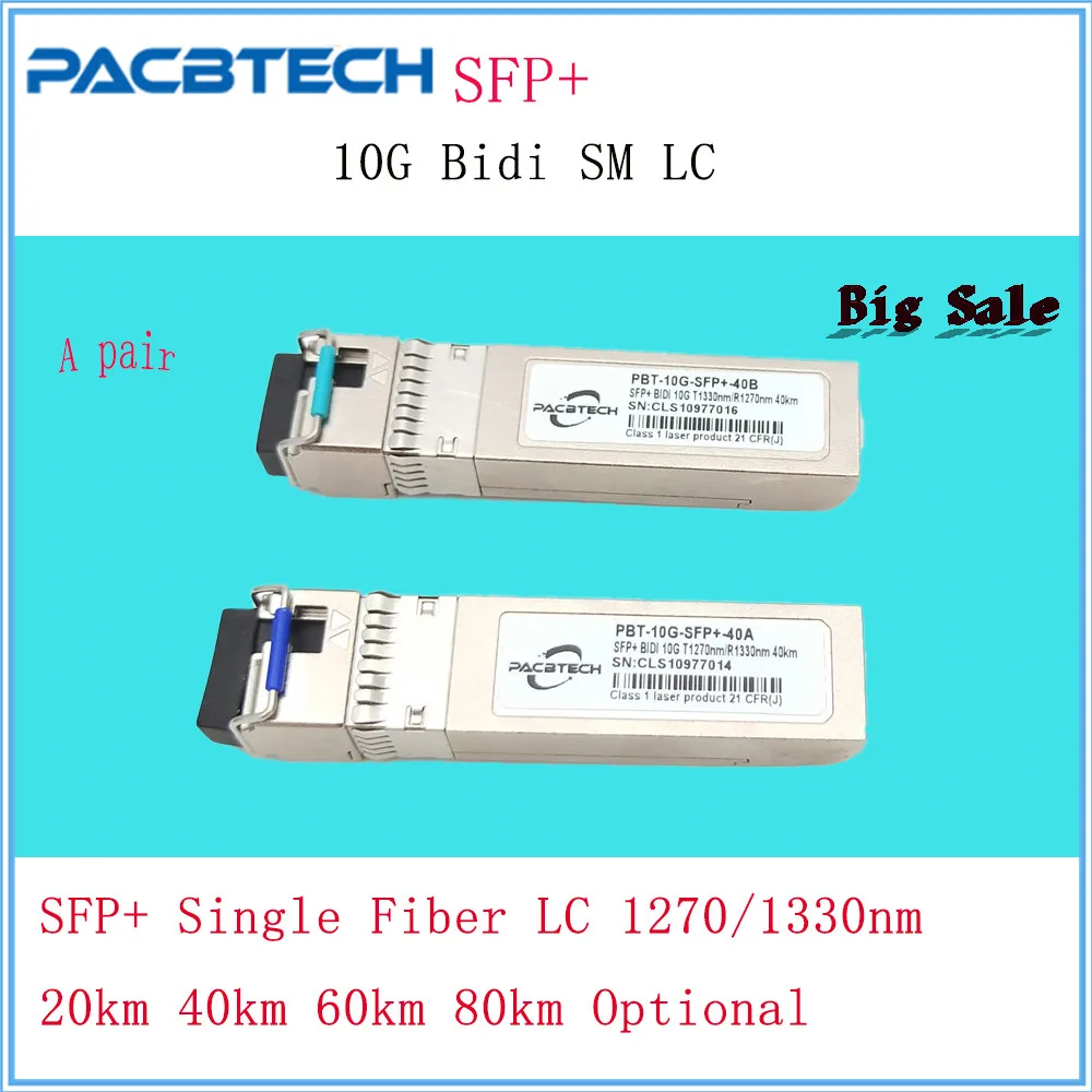 

10G SFP BIDI 20km~80km LC SFP Module BIDI SFP Transceiver Singlemode Single fiber a pair Compatible with cisco mikrotik juniper