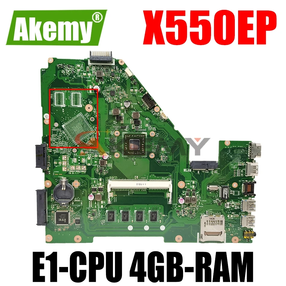 

AKEMY X550EP Laptop Motherboard For ASUS X550EA F552EP F552E A552E X552E Original Mainboard 4GB-RAM E1-CPU