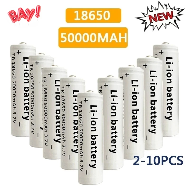

50000mah Fast Charging 18650 Battery High Quality 3.7V 18650 Li Ion Battery Flashlight Charging Battery + Free Delivery