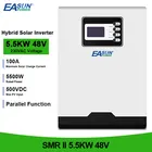 Солнечный инвертор EASUN, 230 кВт, 5500 В постоянного тока, MPPT, немодулированный синусоидальный сигнал, вход PV, В, 48 в, а, солнечное зарядное устройство, Вт, гибридный инвертор с Bluetooth