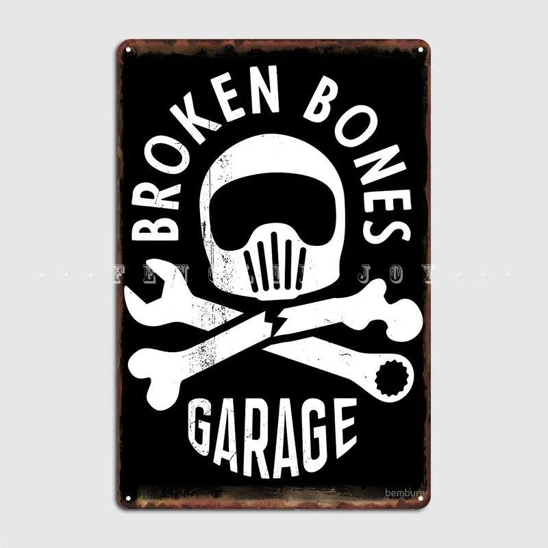 

Металлический плакат с надписью «Broken Bones»