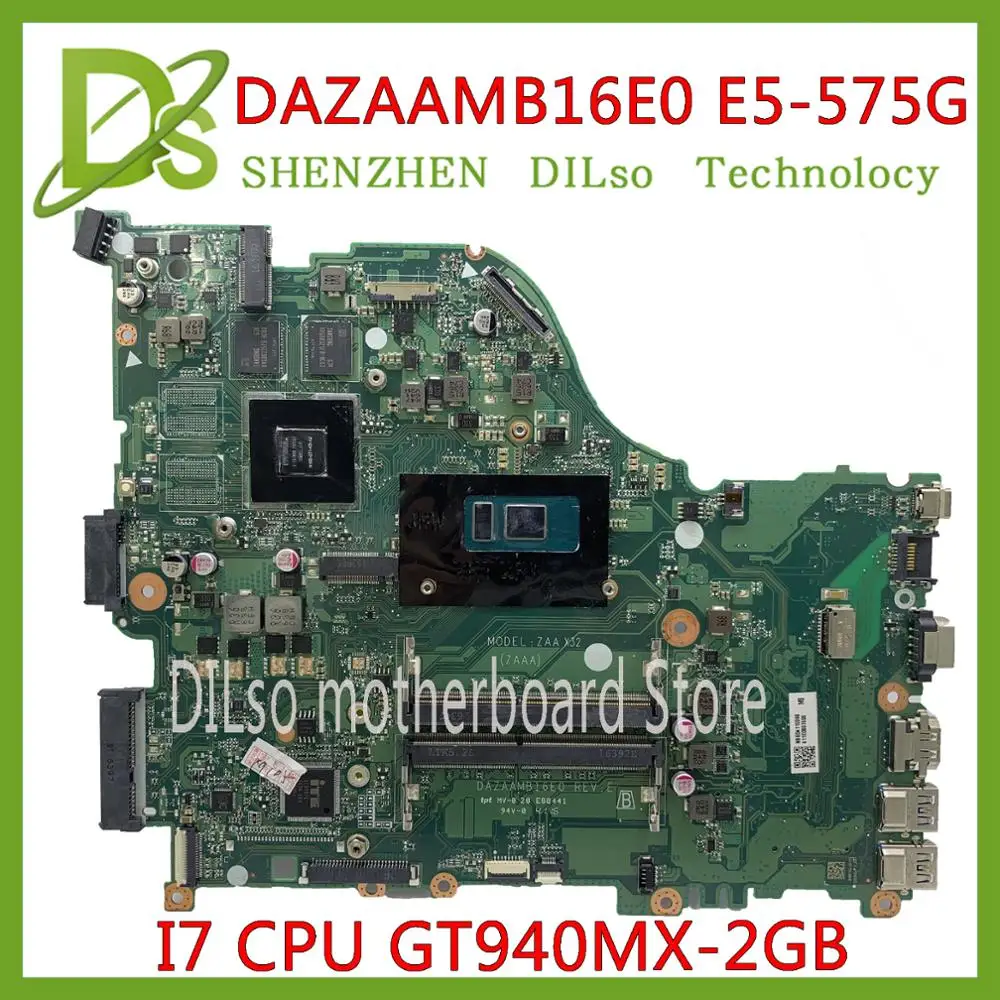 

KEFU E5-575G Mainboard For Acer Aspire E5-575 E5-575G E5-574 F5-573 Motherboard I7-6500U CPU DAZAAMB16E0 Test original 100%