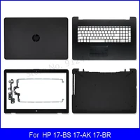 laptop lcd back cover for hp 17 bs 17 ak 17 br series front bezel hingespalmrestbottom case 933293 001 926527 001 933298 001