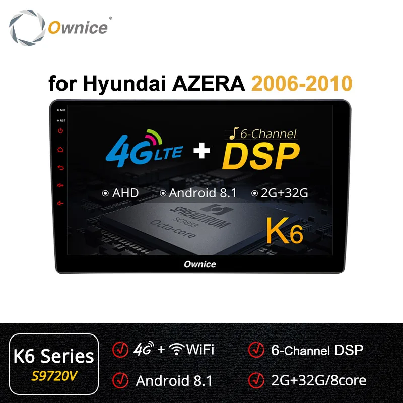 S9720 K6 Ownice Octa 8 Core Android 9,0 Автомобильный DVD Радио для hyundai Azera 2006 2007 2008 2009 2010 k3 k5 k6 4 аппарат не привязан к оператору сотовой связи 360 панорама DSP SPDIF - Цвет: S9720 K6