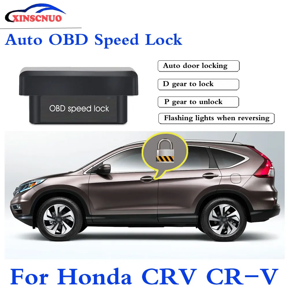 XINSCNUO автомобильный OBD подключи и играй для Honda CRV CR-V 2012 ~ 2019 скорость блокировки