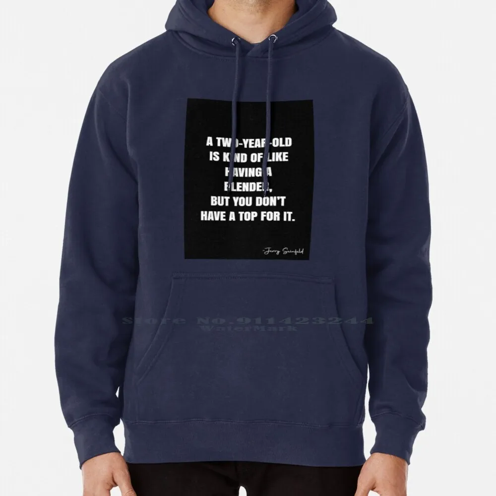 A Two-Year-Old Is Kind Of Like Having A Blender , But You Don’t Have A Top For It.-Jerry Seinfeld Quote-Qwob Poster Graphix