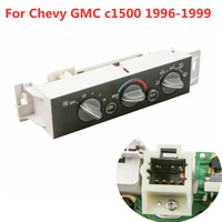 for gmc car heater control switch panel for chevy c10 c1500 k1500 truck 1996 1999 16231175 16238895 16240115 9378815