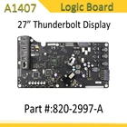 Материнская плата A1407 для Apple Thunderbolt, дисплей 27 дюймов, материнская плата MC914 820-2997 639-3563 639-1575 2011 2016 года