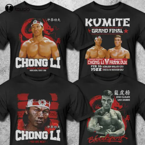 

New Kumite Bloodsport Chong Li Kung Fu You Are Next Van Damm T - Shirt T Shirts For Women Men Fashion Cotton Tee Shirts S-5Xl