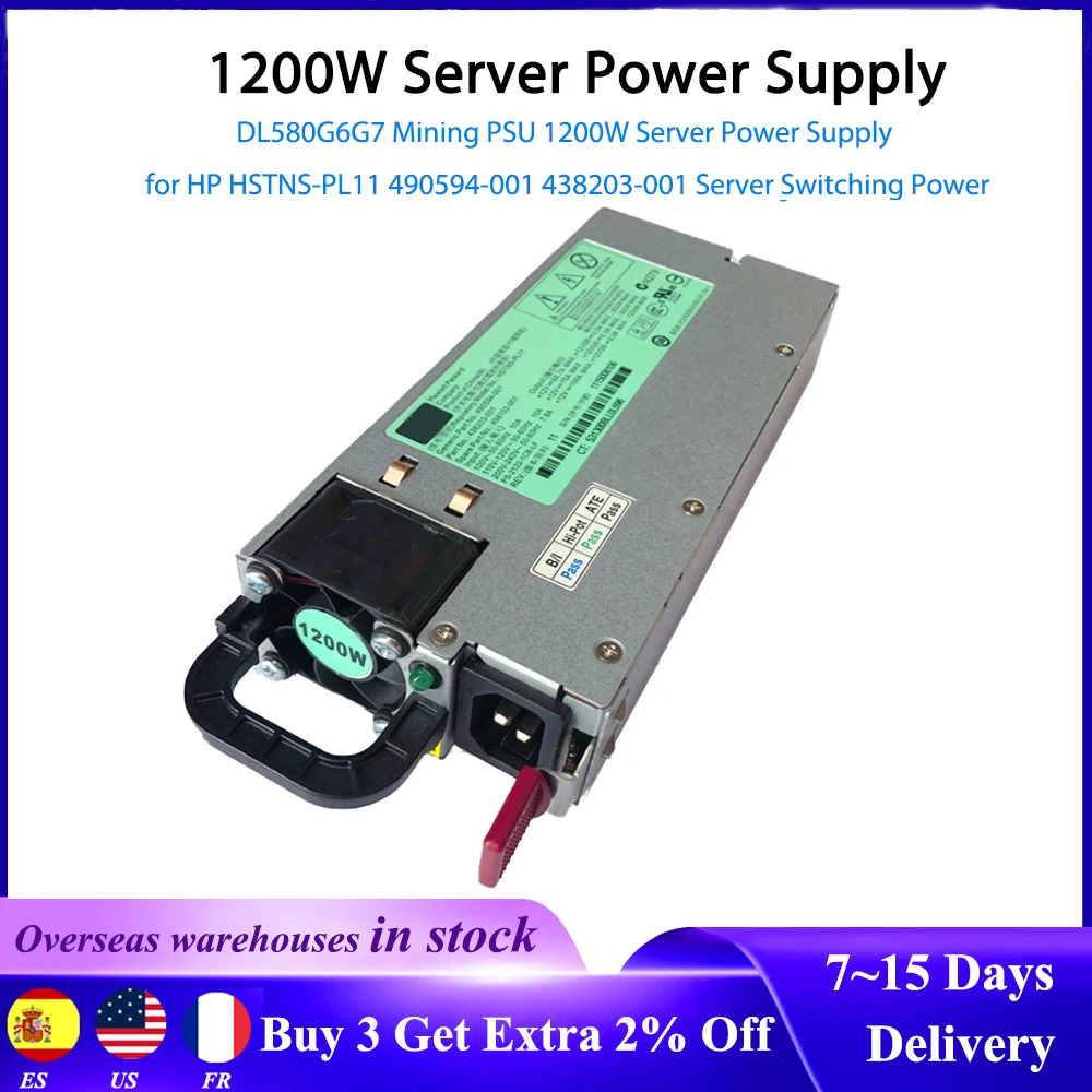 DL580G6G7 Mining PSU 1200W Server Power Supply 200V-240V for HP HSTNS-PL11 490594-001 438203-001 Server Switching Power Supply