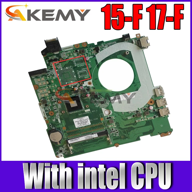 

Материнская плата DAY12EMB6C0 для ноутбука HP PAVILION 15-F 17-F 787515-501 787515-001 787515-601 с процессором intel 100% полностью протестирована