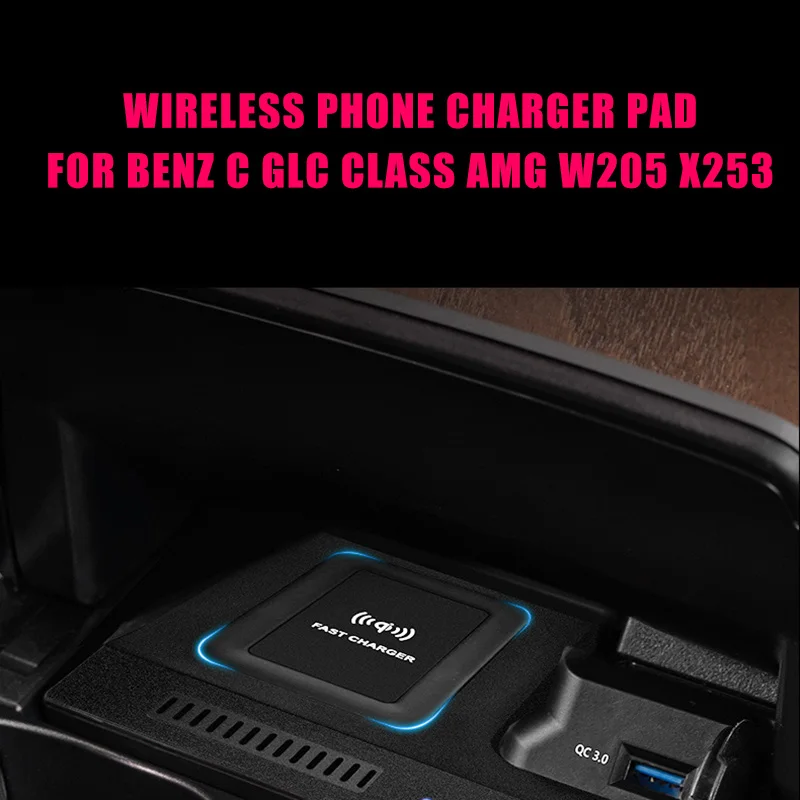

10W Charger Pad For Benz C GLC Class AMG W205 X253 Practical High quality