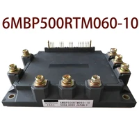 Original-- 6MBP500RTM060-10 6MBP500RTM060 1 year warranty Warehouse spot photos
