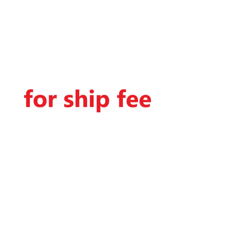 

link for ship fee, please contact customer service before placing an order