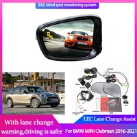 Car BSM BSD BSA Blind Spot Detection System Warning Safety Driving Alert Mirror Detection Sensor For BMW MINI Clubman 2016-2021