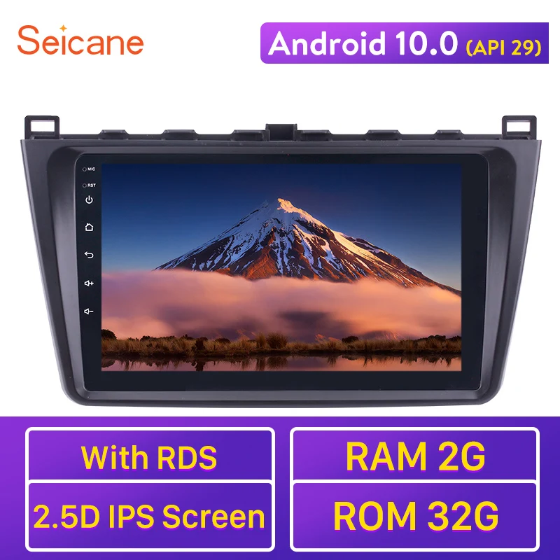 

Seicane 9 дюймов Android 10,0 API 29 мультимедийный плеер 2din Bluetooth WIFI GPS-навигация автомобильное радио для Mazda 6 Rui wing 2008-2015