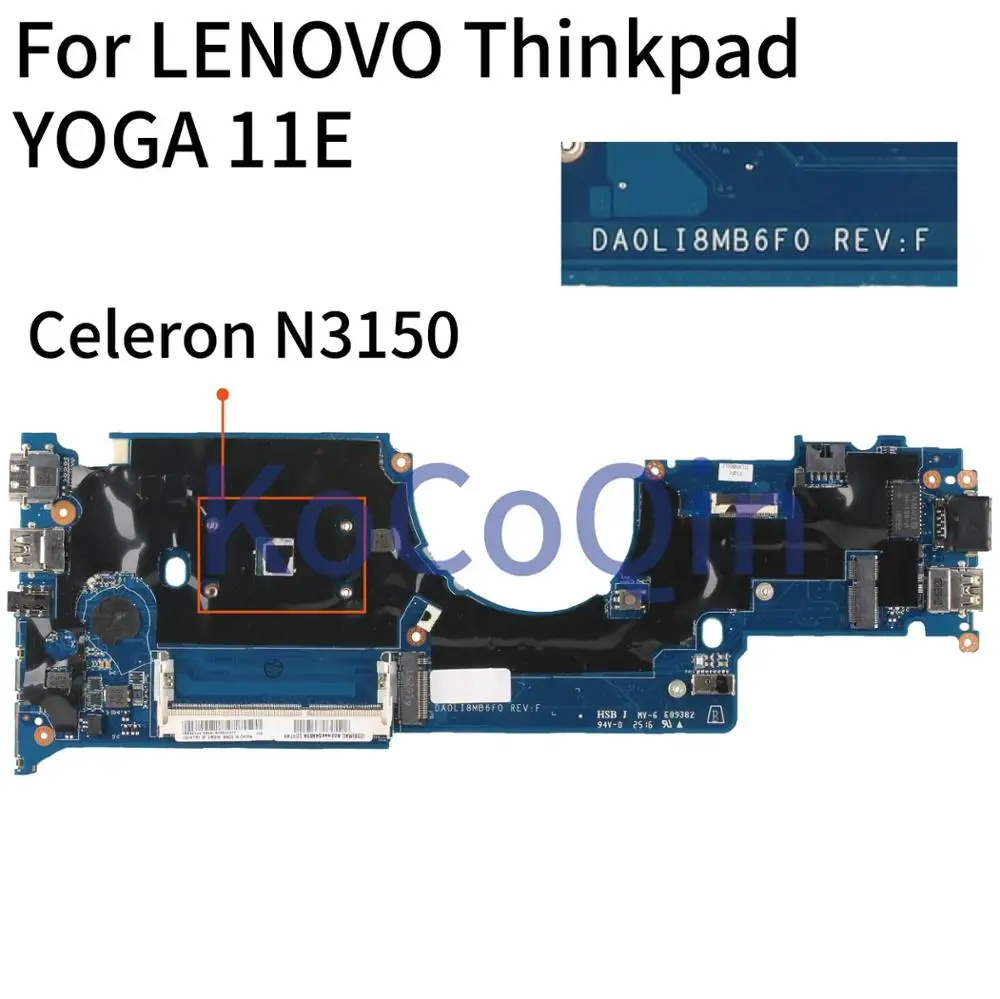 Материнская плата KoCoQin DA0LI8MB6F0 для ноутбука LENOVO Thinkpad YOGA 11E N3150 материнская Core SR29F