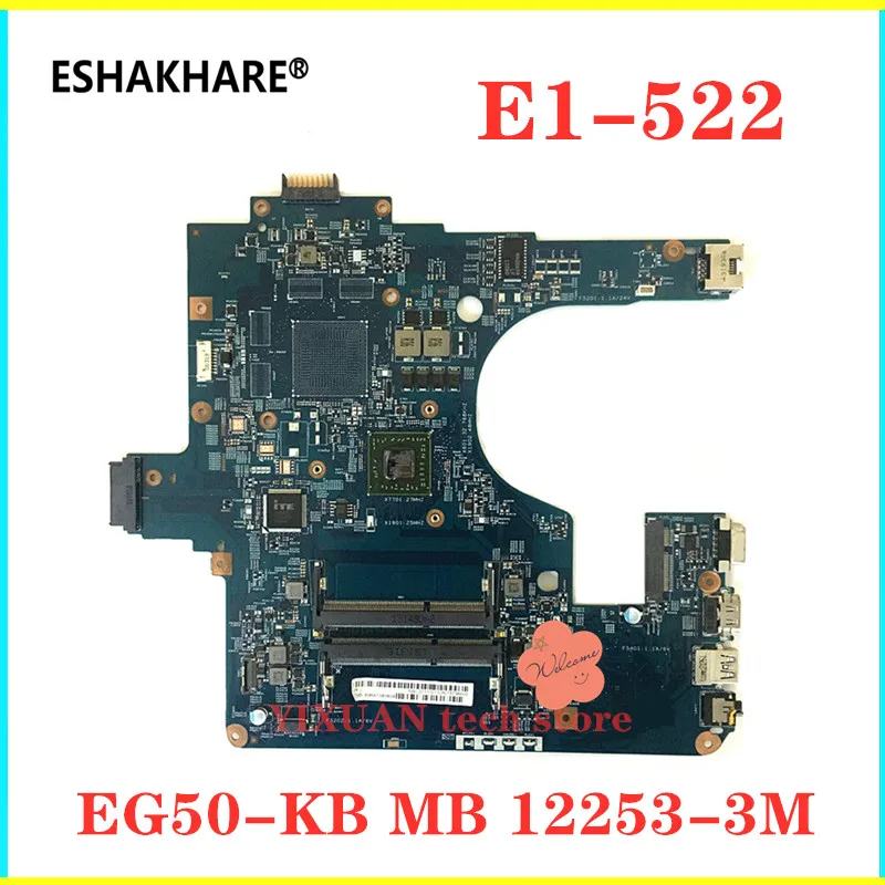 NBM811100N для acer aspire E1 522 материнская плата NB.M8111.00N EG50 KB MB 12253 3M 48.4ZK14.03 NE522 100% тест