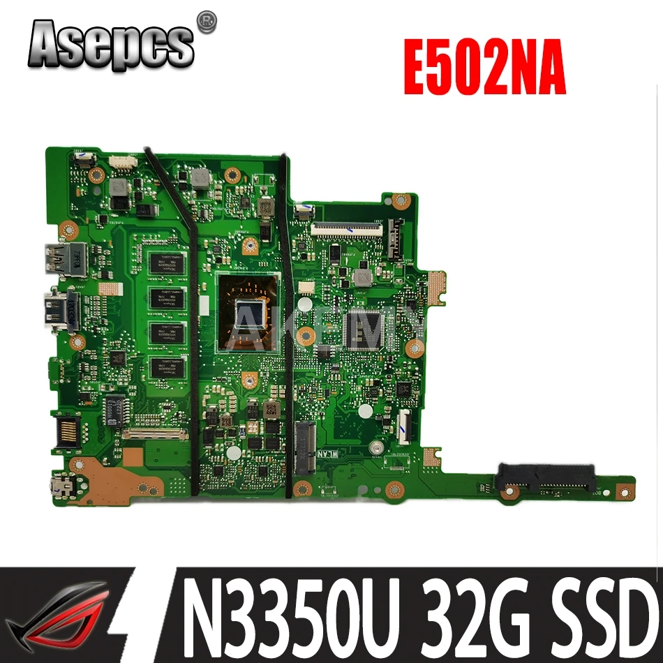 

New E502NA 2GB RAM/N3350U with 32G-SSD Motherboard For ASUS E502N E502NA E402N E402NA Laotop Mainboard Motherboard