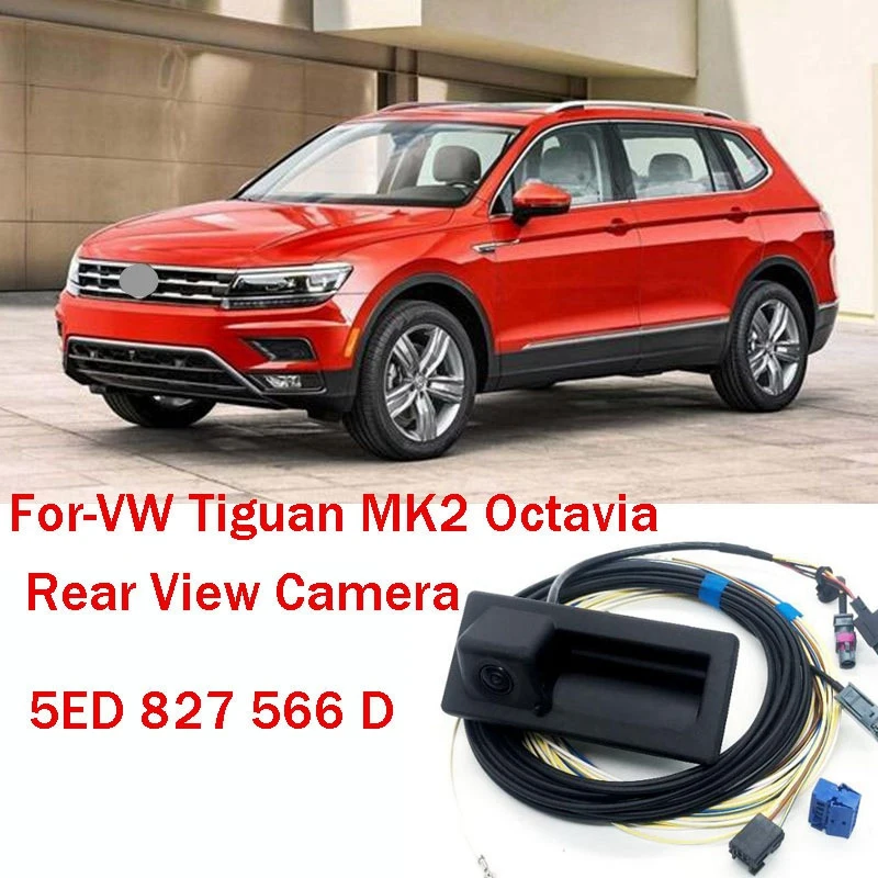 

Car MIB Radio Rear View Camera Low Trunk Handle Camera for Tiguan MK2 Octavia 5ED 827 566 D