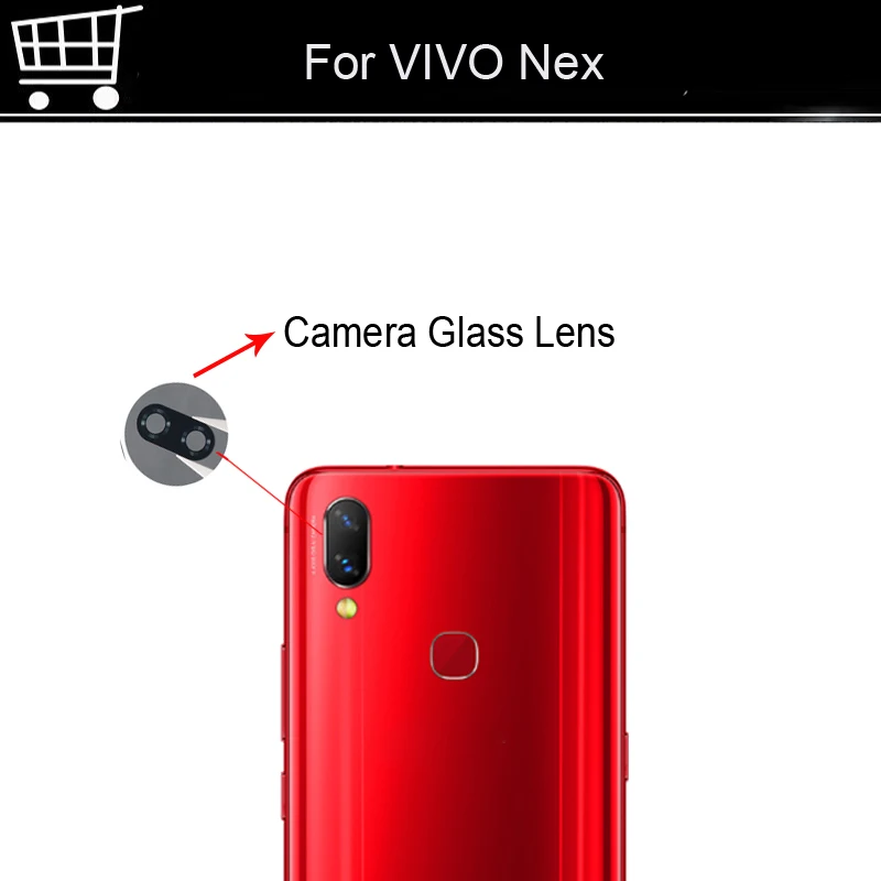 

2 шт. Новинка для VIVO Nex задняя камера стеклянный объектив для VIVO Nex ремонт запасных частей для VIVONex Замена