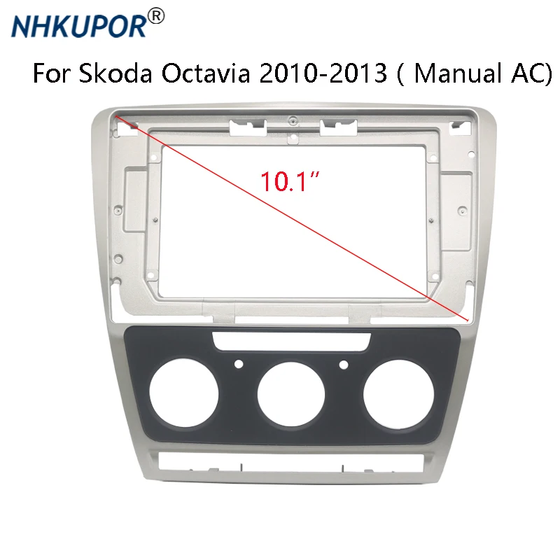 

10.1 Inch Car Radio Fascia for Skoda Octavia 2010-2013 Manual AC 2 DIN Center Console DVD Refitting Panel Dash Bezel Audio Frame