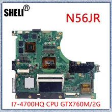N56JR For ASUS N56JRH Laptop motherboard N56JR N56JK mainboard REV2.0 i7-4700HQ with GTX760M 2GB Graphics Card