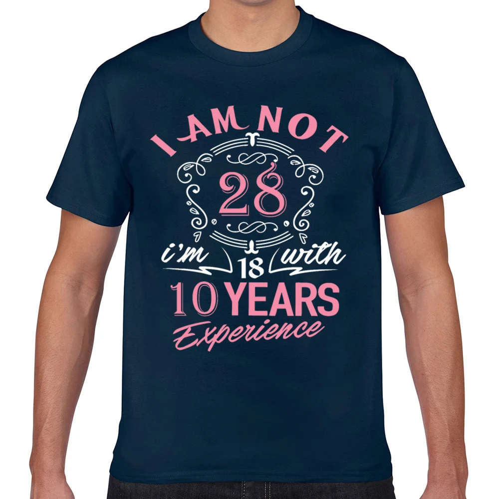 Футболка мужская i am not 28 18 с 10-летним опытом забавные надписи Geek короткая футболка
