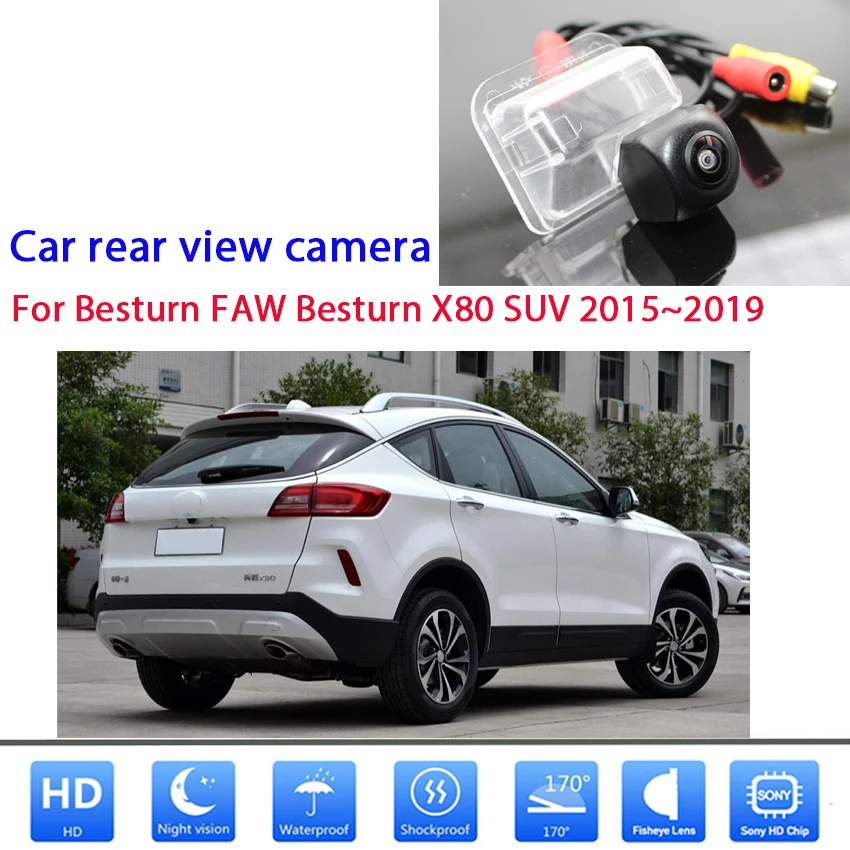 

rear view camera For Besturn FAW Besturn X80 SUV 2015 2016 2017 2018 2019 CCD Full HD Night Vision Reverse parking camera