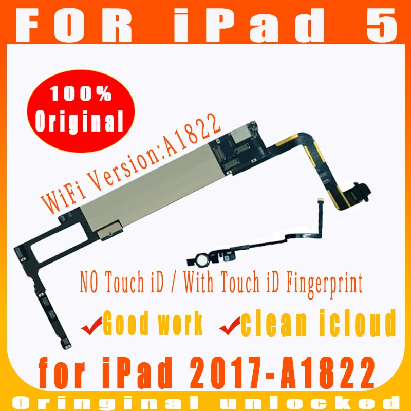 

Оригинальная версия A1822 с Wi-Fi и iOS, основная Логическая плата для iPad 5, 2017, 9,7 дюйма, основная плата 32 ГБ/64 Гб/128 ГБ, бесплатный iCloud Logic Main