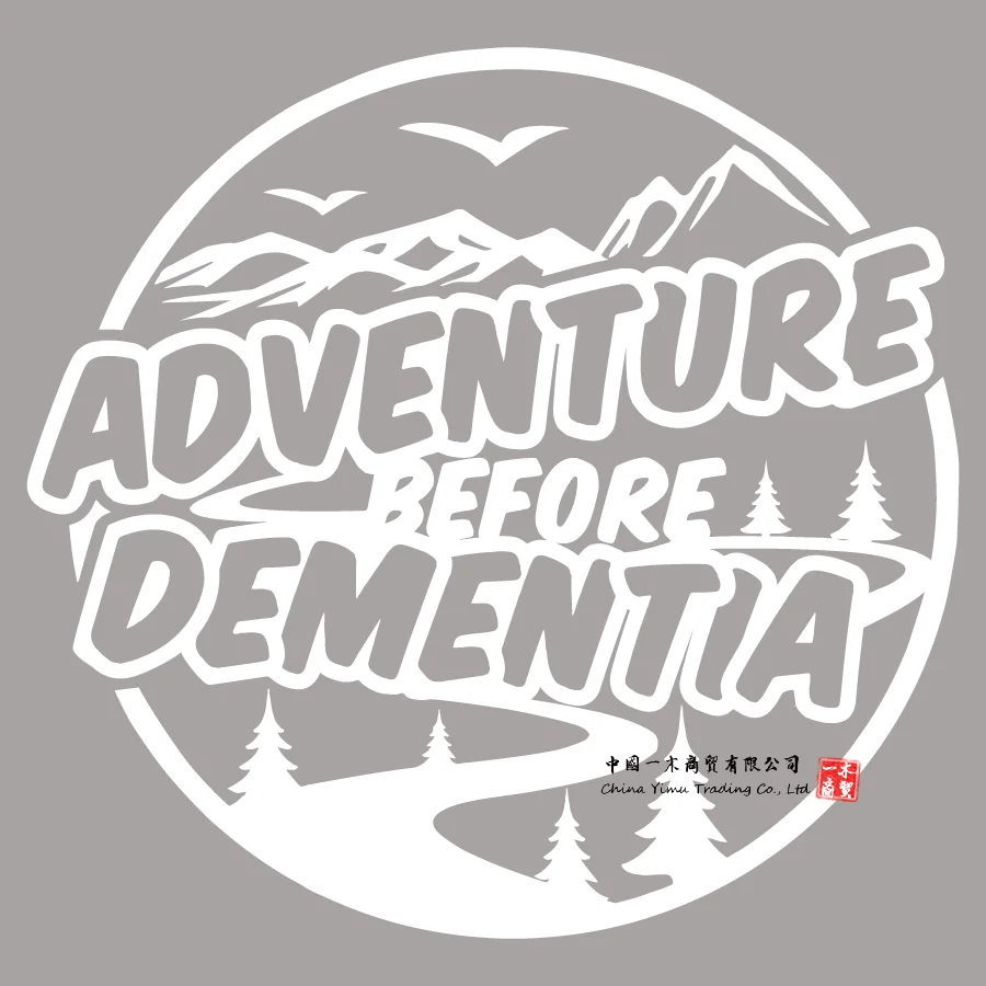 

Adventure Before Dementia Funny Car Caravan Camper Van Joke Vinyl Decal Sticker