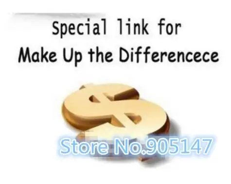 

Special Link for Making Up Price Difference