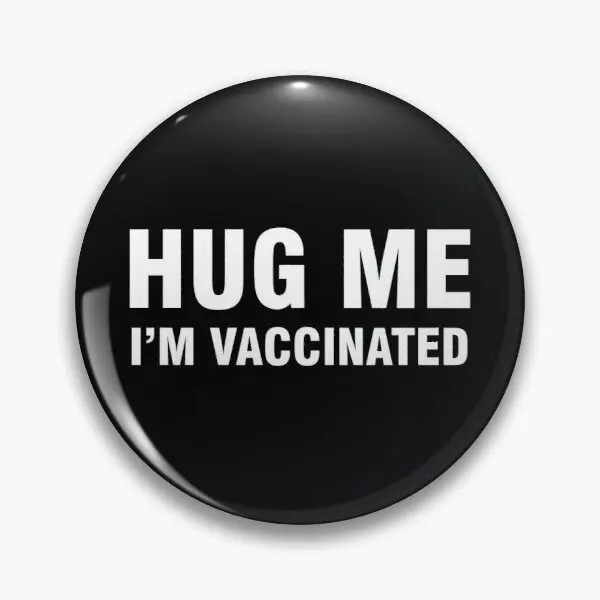 

Hug Me Im Vaccinated Customizable Soft Button Pin Cute Cartoon Funny Clothes Jewelry Metal Lover Brooch Creative Badge Collar