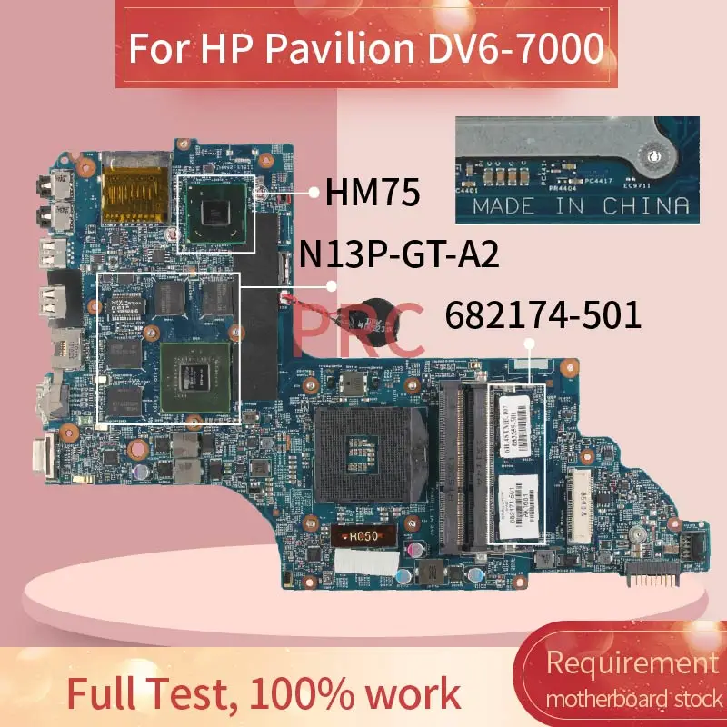 Материнская плата для ноутбука 682174-501 682174-601 HP Pavilion DV6-7000 11253-2 HM75 N13P-GT-A2 DDR3 - купить по