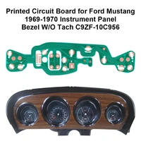 printed circuit board for ford mustang 1969 1970 instrument panel bezel wo tach