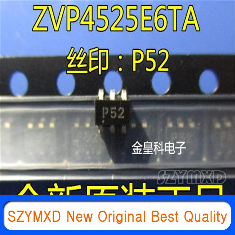 

10 шт./лот новый оригинальный ZVP4525E6TA ZVP4525E6 шелковой ширмы P52 P канала 250V 197mA MOS SOT23-6 в наличии