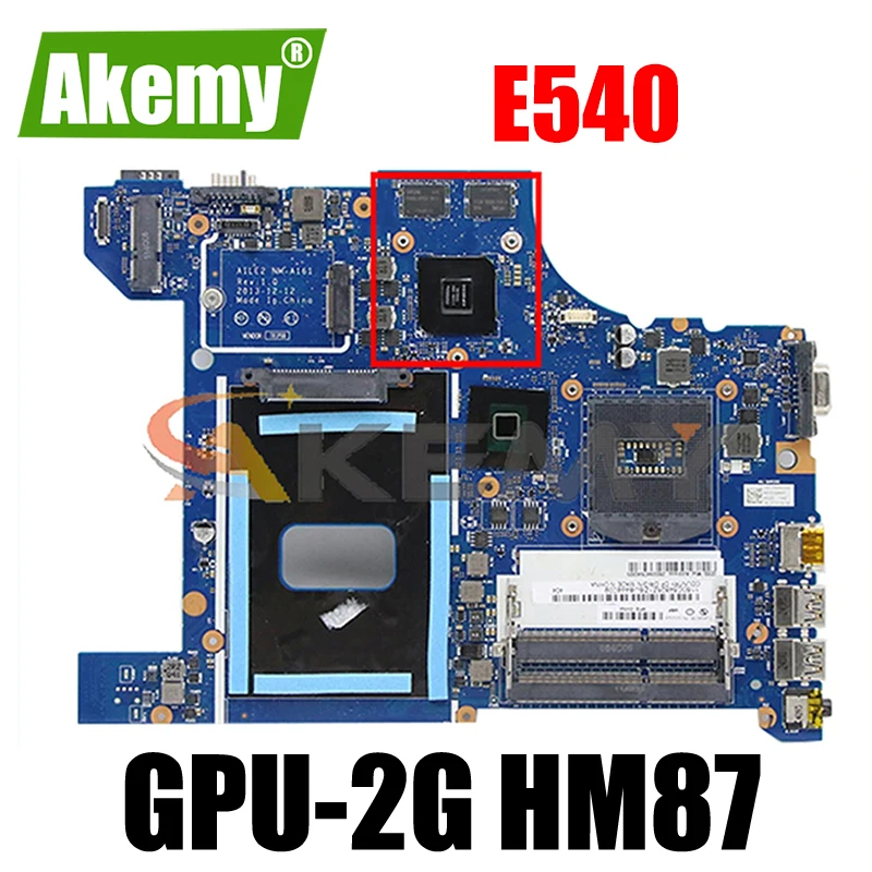 

Akemy AILE2 NM-A161 For Lenovo hinkPad E540 Laptop Motherboard 04X4949 04X4787 04X4950 04X4788 PGA947 GT840M 2G HM87 100% Test