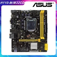 ASUS H110-M/M32CD/DP_MB LGA 1151 Intel H110 Original Desktop Motherboard Support DDR3 16GB RAM Memory CPU M-ATX PCI-E X16 Slot