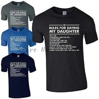 

10 Rules For Dating My Daughter T-Shirt - Funny Fathers Day Dad Gift Mens Top