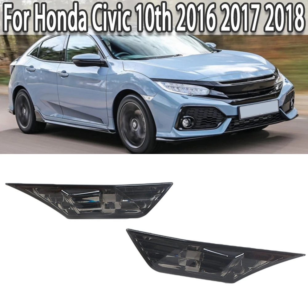 

K-Car Side Marker Lamp Turn Signal Lgiht LED Smoked Lens For Honda Civic 10th Gen Sedan/Coupe/Hatchback 2016 2017 2018
