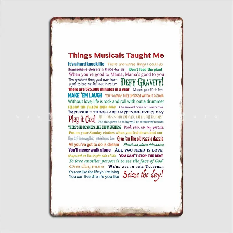 

Things Musicals Taught Me Metal Plaque Poster Plaques Wall Custom Cinema Living Room Tin Sign Poster