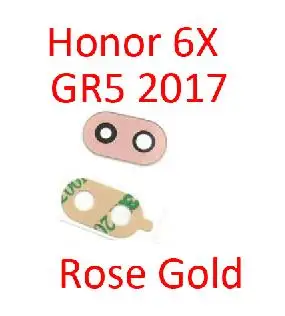 GR5 2017 Rose Gold 2 шт./лот, для huawei honor 6X 7X 8X Y7 Pro Prime Y6 Y9 P20 P30 Lite GR5 задняя камера стекло объектив с клеем - Цвет: GR5 2017 Rose Gold