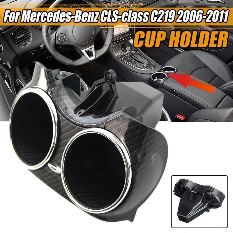 

Стильный кронштейн для держателя стакана из углеродного волокна для Mercedes CLS C219 AMG W219 2006-2011 A21968004149051