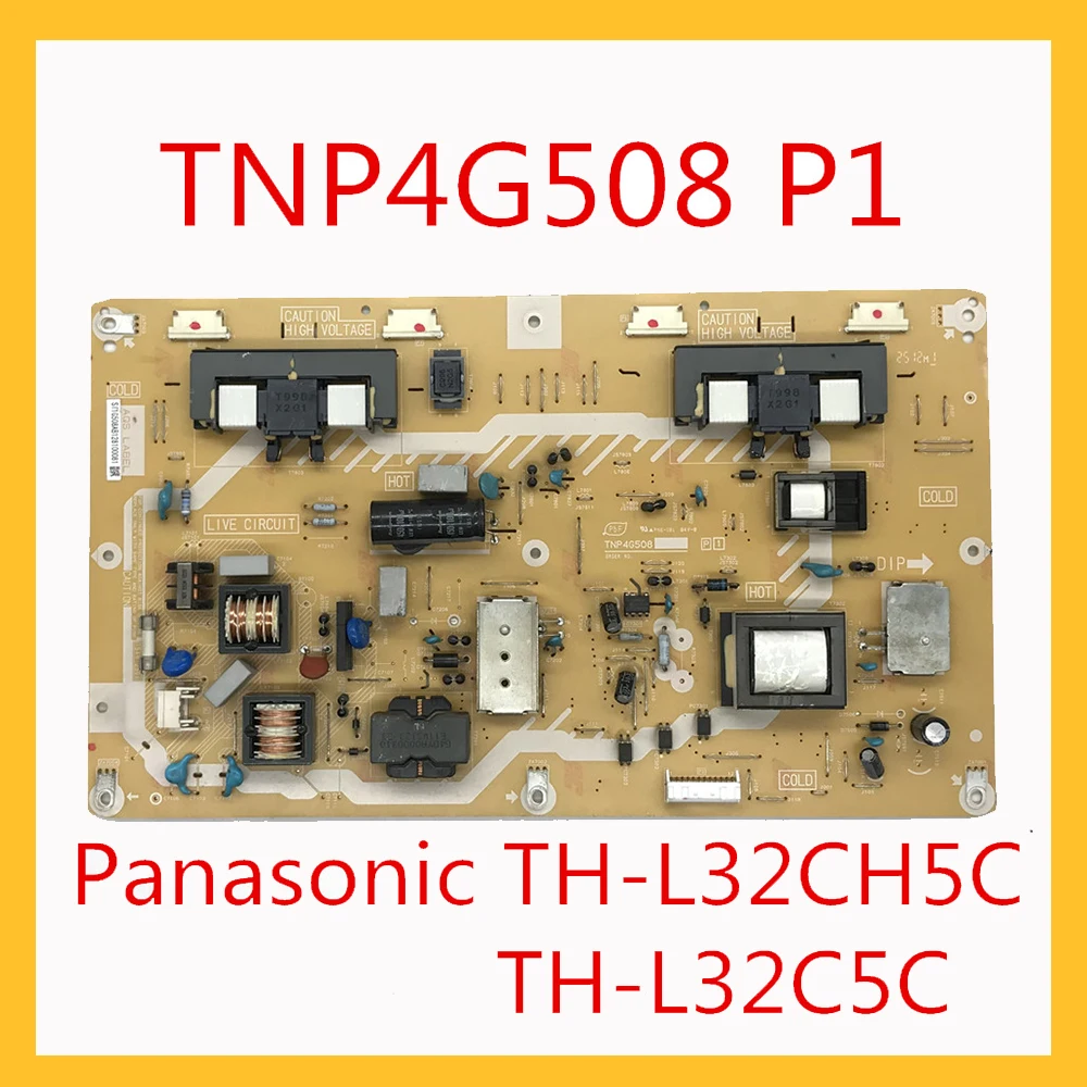 TNP4G508 P1 Питание для цифрового фотоаппарата Panasonic ТВ TH L32CH5C L32C5C плиты