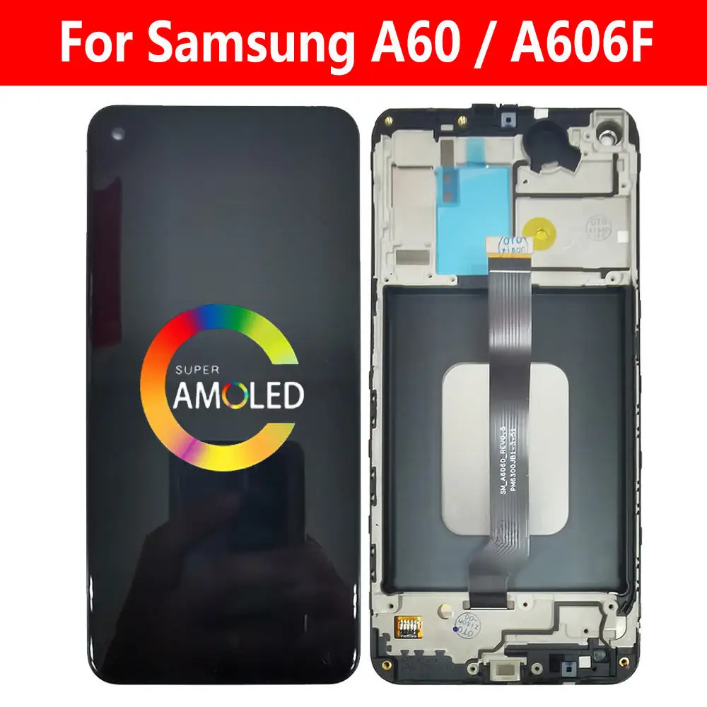 Super AMOLED для Samsung Galaxy A60 2019 LCD A606 дисплей с рамкой SM-A606F/DS A606Y экран сенсорный датчик дигитайзер в сборе